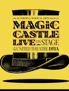 Magic Castle Live On Stage at The United Theater on Broadway not far from The Pearl apartments in Koreatown, Los Angeles 