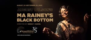 Ma Rainey's Black Bottom at A Noise Within near The Pearl apartments in Koreatown, Los Angeles